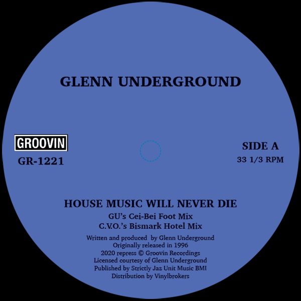 Glenn Underground - House music never die