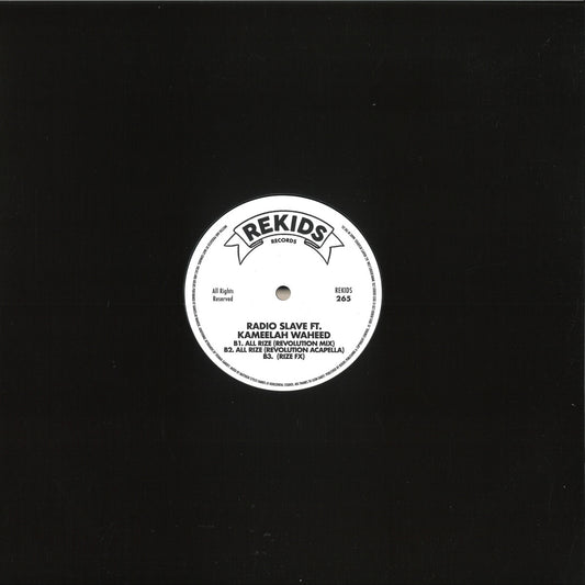 Radio Slave
ft.
Kameelah Waheed
All Rize