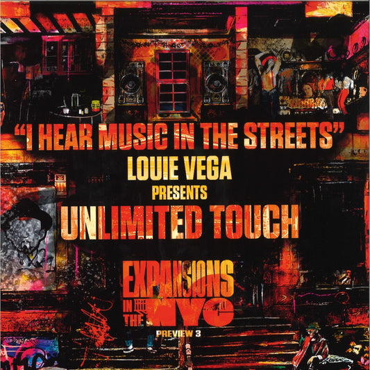 Louie Vega presents Unlimited Touch - I Hear Music In The Streets