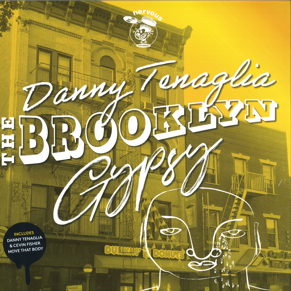 Danny Tenaglia
The Brooklyn Gypsy